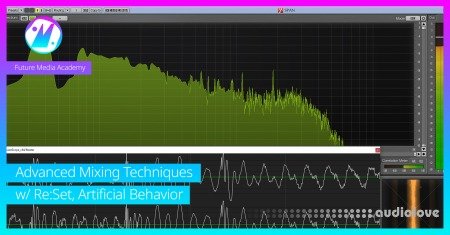 Future Media Academy Advanced Mixing Techniques with Re:Set