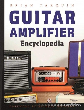 Guitar Amplifier Encyclopedia