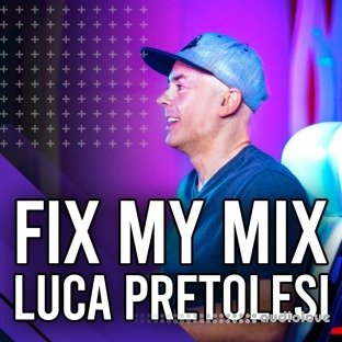 MyMixLab FIX MY MIX Episode 05