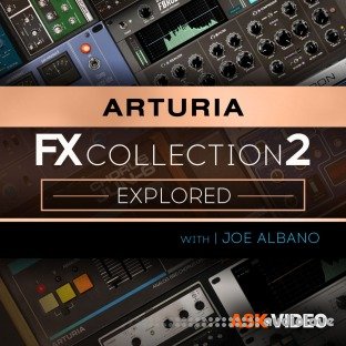 Arturia FX 2 101 The Arturia FX Collection 2 Explored