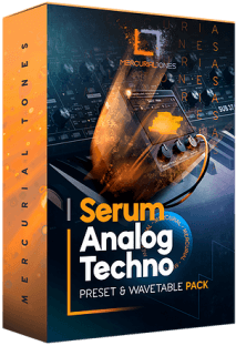 Mercurial Tones Xfer Serum Analog Techno Presets