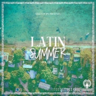 King Loops Latin Summer Volume 1