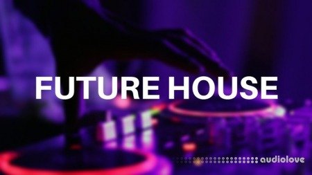 Make Audio Academy CÓMO HACER FUTURE HOUSE EN FL STUDIO