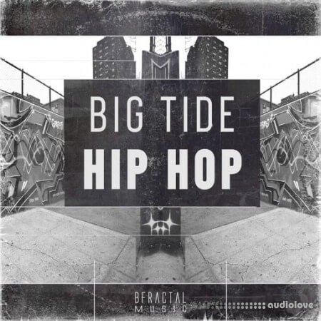 BFractal Music Big Tide Hip Hop