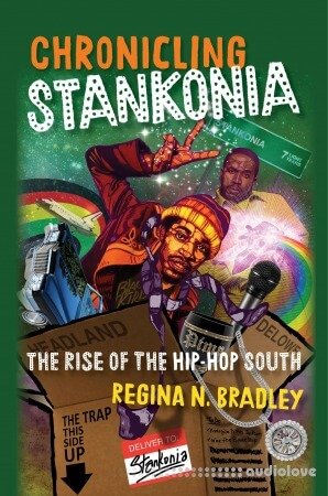 Chronicling Stankonia: The Rise of the Hip-Hop South