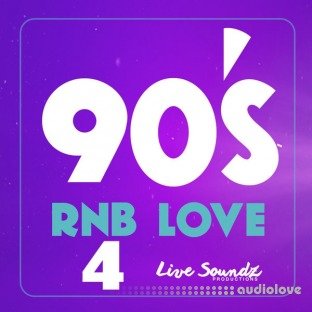 Live Soundz Productions 90'S RnB Love 4