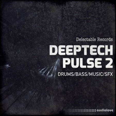 Delectable Records DeepTech Pulse 02