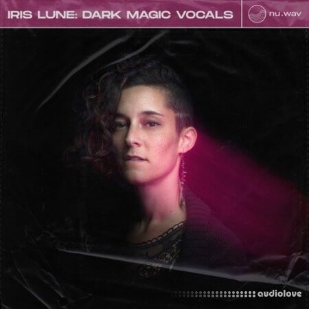 Nu.Wav Iris Lune Dark Magic Vocals