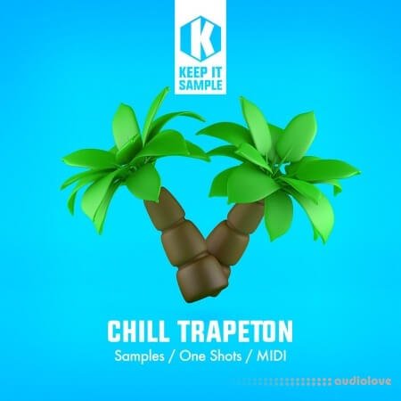 Keep It Sample Chill Trapeton