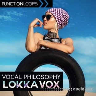 Function Loops Vocal Philosophy with Lokka Vox