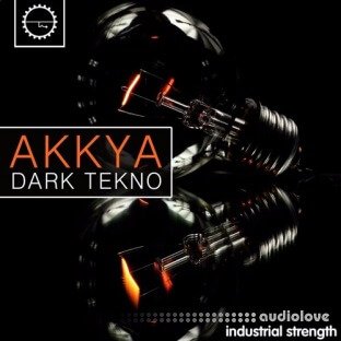 Industrial Strength Akkya Dark Tekno