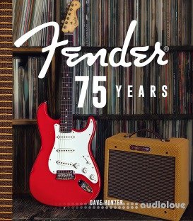 Fender: 75 Years