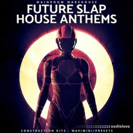 Mainroom Warehouse Future Slap House Anthems