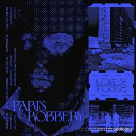 North Posse Paris Robbery Vol.1