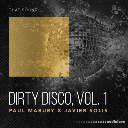 That Sound Dirty Disco Vol. 1