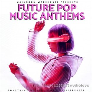 Mainroom Warehouse Future Pop Music Anthems