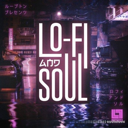 Looptone Lo-Fi And Soul