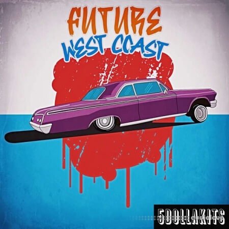 5DOLLAKITS Future West Coast