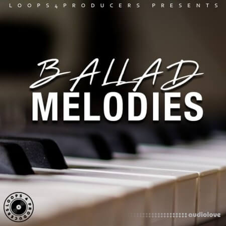 Loops 4 Producers Ballad Melodies