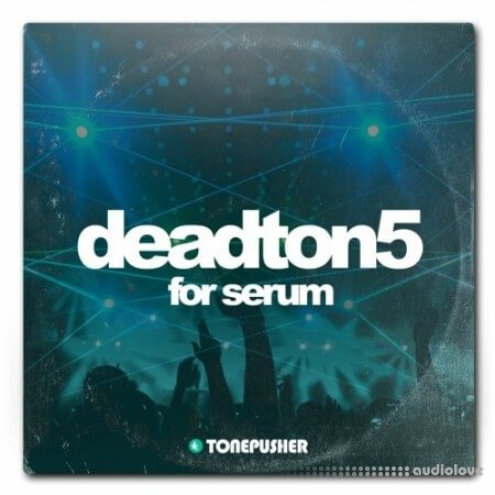 Tonepusher Deadton5