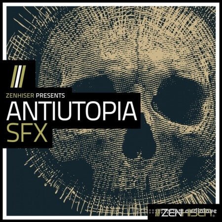 Zenhiser Antiutopia SFX