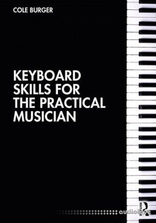 Keyboard Skills for the Practical Musician