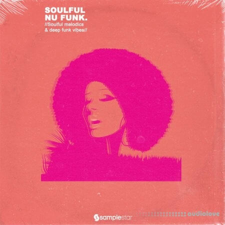 Samplestar Soulful Nu Funk