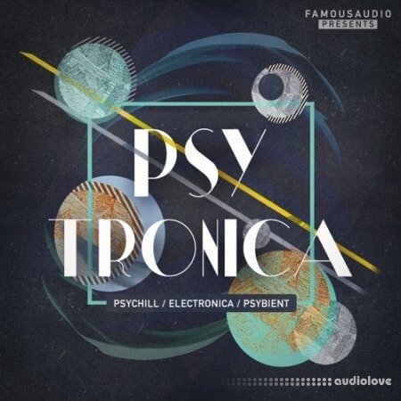 Famous Audio Psytronica