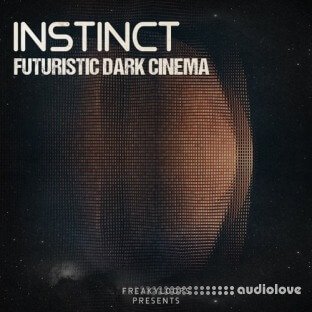 Freaky Loops Instinct  Futuristic Dark Cinema