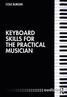 Keyboard Skills for the Practical Musician