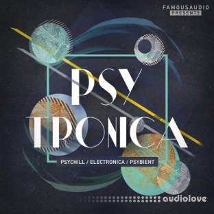 Famous Audio Psytronica