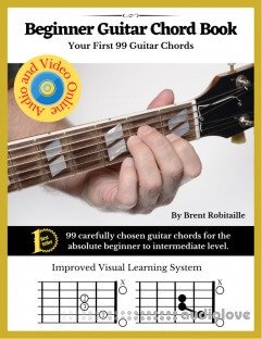 Beginner Guitar Chord Book: Your First 99 Guitar Chords