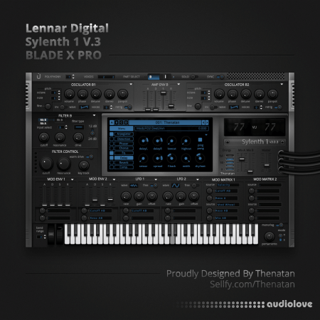 Lennar Digital Sylenth1 V3 BLADE X PRO Skin By Thenatan