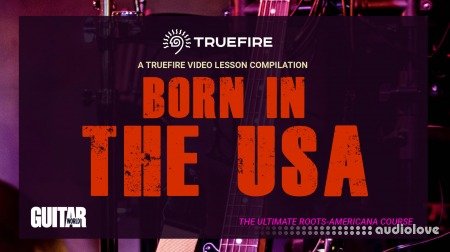 Truefire TrueFire's Born In The USA