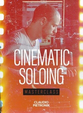 JTC Claudio Pietronik: Cinematic Soloing Masterclass