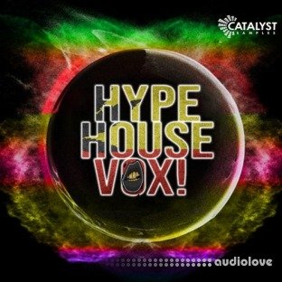 Catalyst Samples Hype House Vox