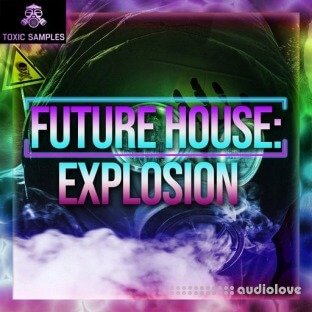 Toxic Samples Future House Explosion