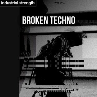 Industrial Strength Broken Techno