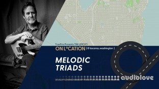 Truefire Tim Lerch's On Location: Melodic Triads