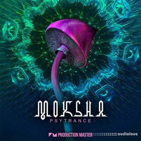 Production Master Moksha Psytrance