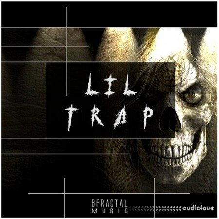 BFractal Music Lil Trap