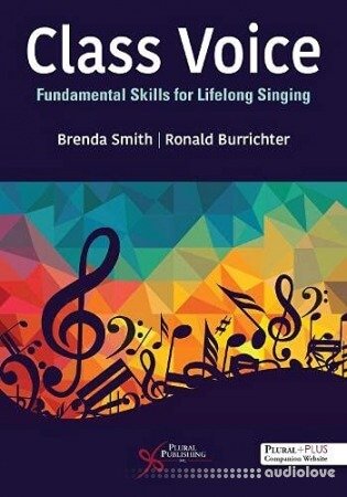 Class Voice: Fundamental Skills for Lifelong Singing