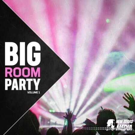 New Beard Media Big Room Party Vol.1