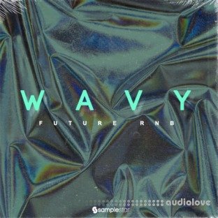 Samplestar Wavy Future RnB