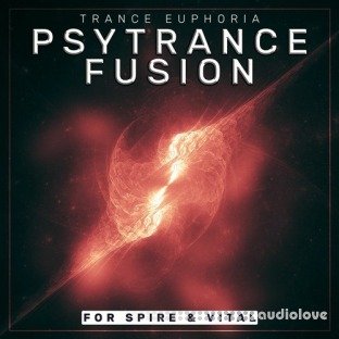 Trance Euphoria Psytrance Fusion For Spire And Vital