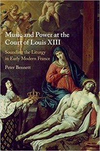 Music and Power at the Court of Louis XIII