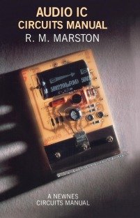 Audio IC Circuits Manual: Newnes Circuits Manual Series