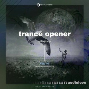 Nano Musik Loops Trance Opener Vol.7