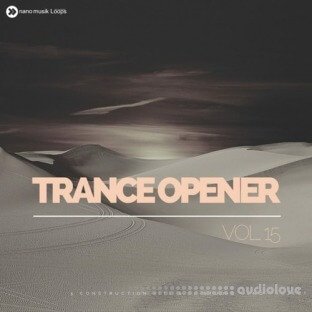 Nano Musik Loops Trance Opener Vol.15