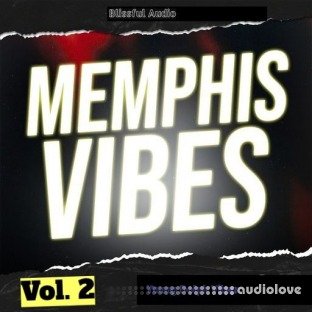 Blissful Audio Memphis Vibes Vol.2